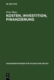 Kosten, Investition, Finanzierung (eBook, PDF)