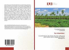 Le manioc: - Randrianantenaina, Antoni;Fenoradosoa, A. Taratra;Razafimahefa, -