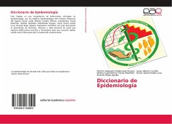 Diccionario de Epidemiología - Maldonado Burgos, Martha Alejandra;Cuauhtémoc Flores Martínez, Jorge Alberto Castillo Molina;Ricardo Rojas Aguilar, Osca