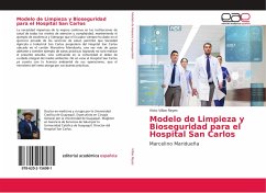 Modelo de Limpieza y Bioseguridad para el Hospital San Carlos - Villao Reyes, Victo