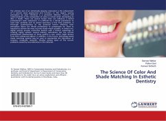 The Science Of Color And Shade Matching In Esthetic Dentistry