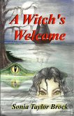 A Witch's Welcome (The Swamp Witch Series, #2) (eBook, ePUB)