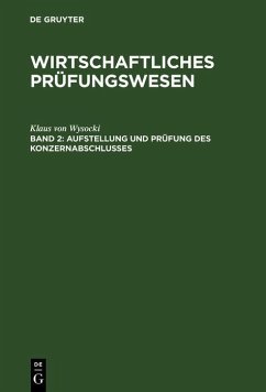 Aufstellung und Prüfung des Konzernabschlusses (eBook, PDF) - Wysocki, Klaus Von