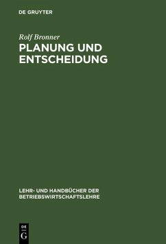 Planung und Entscheidung (eBook, PDF) - Bronner, Rolf