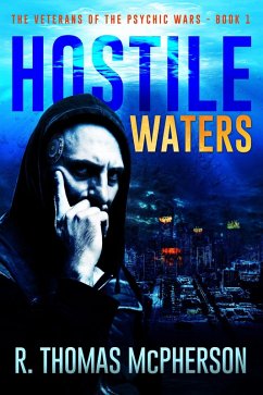 Hostile Waters (The Veterans of the Psychic Wars, #1) (eBook, ePUB) - McPherson, R Thomas