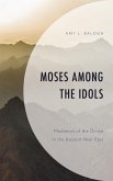 Moses among the Idols (eBook, ePUB)