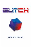 Glitch (eBook, ePUB) Glitch (eBook, ePUB)