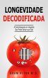 Longevidade Decodificada - A Dieta... - Bild 1
