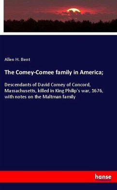 The Comey-Comee family in America; - Bent, Allen H.