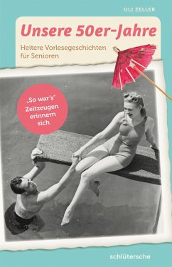 Unsere 50er-Jahre (eBook, PDF) - Zeller, Uli