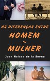 As Diferencas entre Homem-Mulher (eBook, ePUB) As Diferencas entre Homem-Mulher (eBook, ePUB)