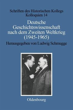Deutsche Geschichtswissenschaft nach dem Zweiten Weltkrieg (1945-1965) (eBook, PDF)