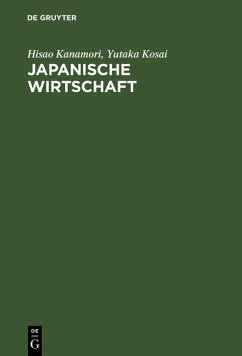 Japanische Wirtschaft (eBook, PDF) - Kanamori, Hisao; Kosai, Yutaka