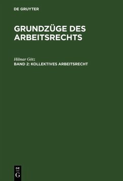 Kollektives Arbeitsrecht (eBook, PDF) - Götz, Hilmar