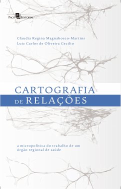 Cartografia de Relações (eBook, ePUB) - Regina, Cláudia; de Oliveira, Luiz Carlos