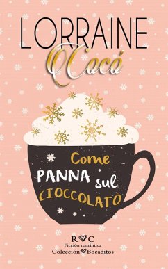Cover Come panna sul cioccolato (eBook, ePUB)