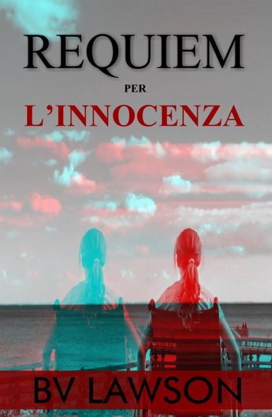 Requiem per l'Innocenza (eBook, ePUB) Requiem per l'Innocenza (eBook, ePUB)