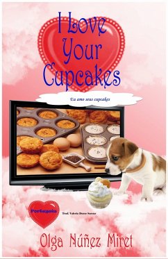 Cover I Love Your Cupcakes (Eu amo seus cupcakes) (eBook, ePUB)