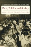 Food, Politics, and Society (eBook, ePUB)