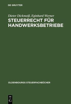 Steuerrecht für Handwerksbetriebe (eBook, PDF) - Dickmeiß, Dieter; Werner, Eginhard