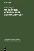Marketing kommunaler Verwaltungen (eBook, PDF)