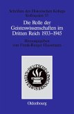 Die Rolle der Geisteswissenschaften im Dritten Reich 1933-1945 (eBook, PDF)