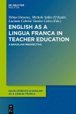 English as a Lingua Franca in Teacher Education (eBook, PDF)