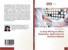 Le Data Mining en Milieu Hospitalier, Application Au Domaine Médical - Benhaddouche, Djamila