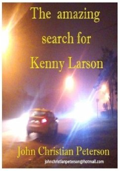 The amazing search for Kenny Larson (in German) - Peterson, John Christian