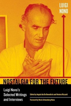 Nostalgia for the Future (eBook, ePUB) - Nono, Luigi