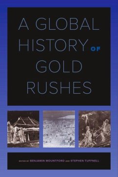 Cover A Global History of Gold Rushes (eBook, ePUB)