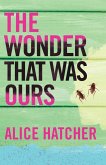 The Wonder That Was Ours (eBook, ePUB)