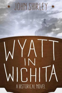 Cover Wyatt in Wichita: A Historical Novel (eBook, ePUB)