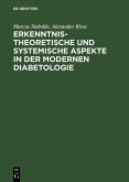 Erkenntnistheoretische und systemische Aspekte in der modernen Diabetologie (eBook, PDF)