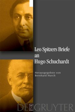 Leo Spitzers Briefe an Hugo Schuchardt (eBook, PDF) - Spitzer, Leo