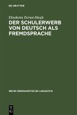 Der Schulerwerb von Deutsch als Fremdsprache (eBook, PDF)