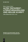 Altes Testament - Literatursammlung und Heilige Schrift (eBook, PDF)