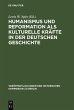 Humanismus und Reformation als... - Bild 1