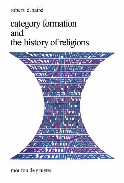 Category Formation and the History of Religions (eBook, PDF) - Baird, Robert D.