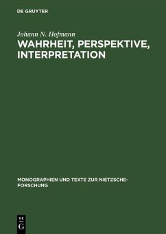 Wahrheit, Perspektive, Interpretation (eBook, PDF) - Hofmann, Johann N.