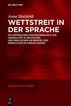Wettstreit in der Sprache (eBook, PDF) - Mattfeldt, Anna