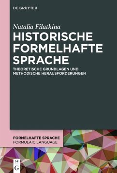 Historische formelhafte Sprache (eBook, PDF) - Filatkina, Natalia