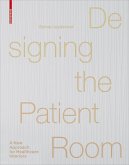 Designing the Patient Room (eBook, PDF)