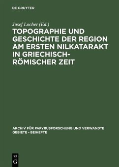 Cover Topographie und Geschichte der Region am ersten Nilkatarakt in griechisch-römischer Zeit (eBook, PDF)