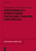 Wörterbuchstrukturen zwischen Theorie und Praxis (eBook, ePUB)