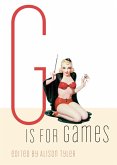 G Is for Games (eBook, ePUB)