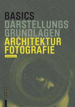 Basics Architekturfotografie (eBook, PDF) - Heinrich, Michael