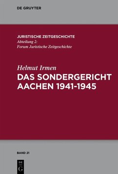 Das Sondergericht Aachen 1941-1945 (eBook, PDF) - Irmen, Helmut