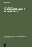 Puritanismus und Pioniergeist (eBook, PDF)