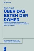 Über das Beten der Römer (eBook, PDF)